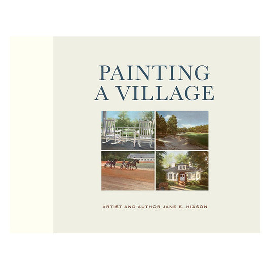 Painting A Village; An Artists Journey